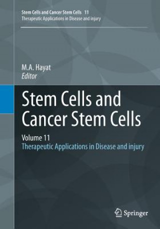 Könyv Stem Cells and Cancer Stem Cells, Volume 11 M. A. Hayat