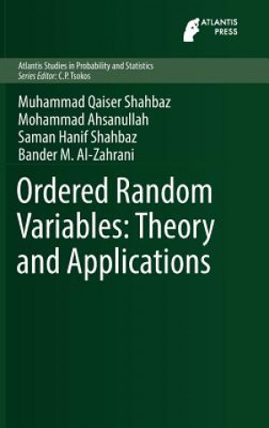 Książka Ordered Random Variables: Theory and Applications Muhammad Qaiser Shahbaz