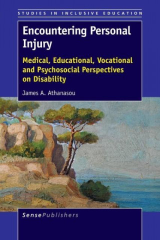 Книга Encountering Personal Injury James A. Athanasou