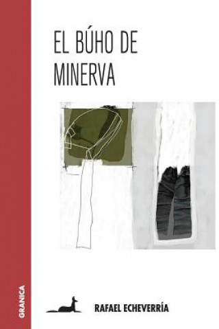 Knjiga Buho de Minerva Rafael Echeverría