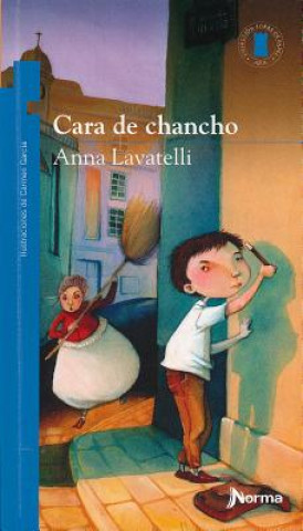 Kniha Cara de Chancho Anna Lavatelli