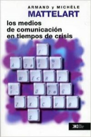 Kniha Medios de comunicación en tiempos de crisis 