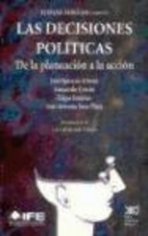 Книга Las decisiones políticas MIKLOS