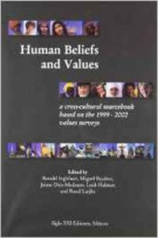 Kniha Human beliefs and values, a cross-cultural sourcebook based on 1999-2002 values surveys 