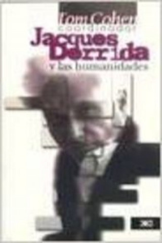 Kniha Jacques Derrida y las humanidades: Un lector crítico 