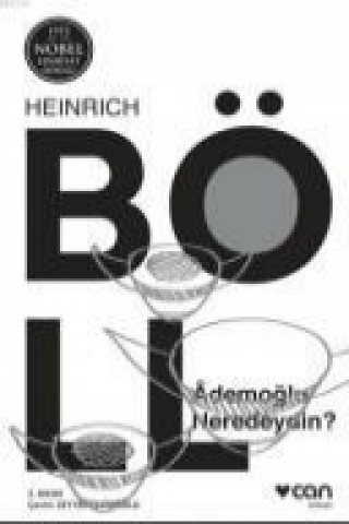 Buch Ademoglu Neredeydin Heinrich Boll