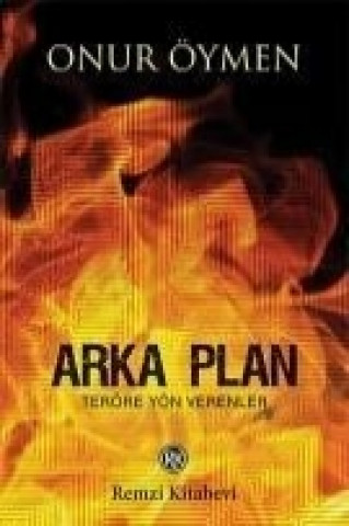 Kniha Arka Plan Onur Öymen
