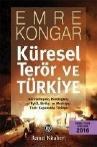 Kniha Küresel Terör Ve Türkiye Emre Kongar