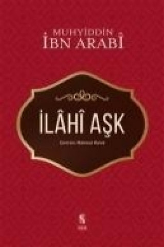 Kniha Ilahi Ask Muhyiddin ibn Arabi