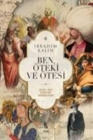 Book Ben Öteki Ve Ötesi Ibrahim Kalin