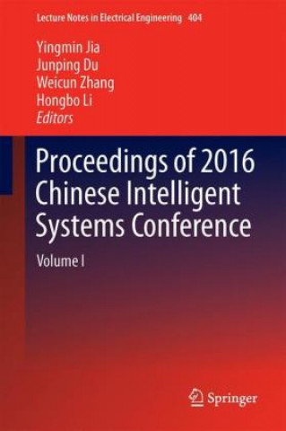 Carte Proceedings of 2016 Chinese Intelligent Systems Conference Yingmin Jia
