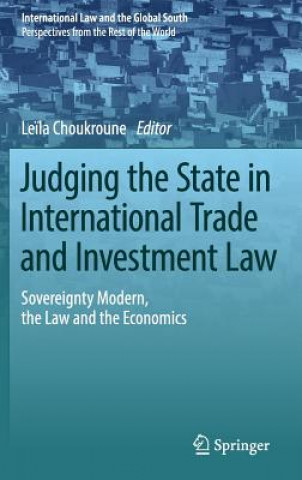 Carte Judging the State in International Trade and Investment Law Le?la Choukroune
