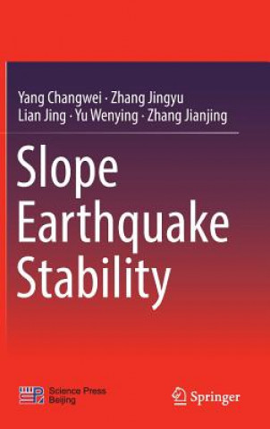 Knjiga Slope Earthquake Stability Changwei Yang