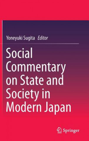 Kniha Social Commentary on State and Society in Modern Japan Yoneyuki Sugita