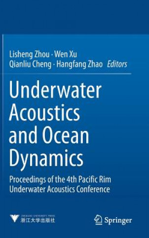 Buch Underwater Acoustics and Ocean Dynamics Lisheng Zhou