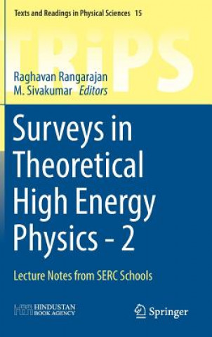 Carte Surveys in Theoretical High Energy Physics - 2 Raghavan Rangarajan