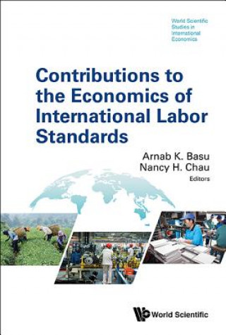 Carte Contributions To The Economics Of International Labor Standards Arnab K. Basu