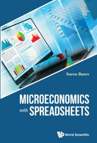 Kniha Microeconomics With Spreadsheets Suren Basov