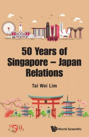 Книга Merlion And Mt. Fuji, The: 50 Years Of Singapore-japan Relations Tai Wei Lim