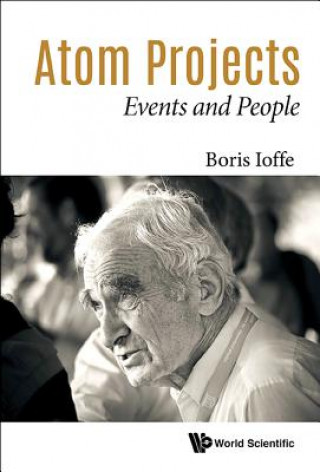 Livro Atom Projects: Events And People Boris Lazarevich Ioffe