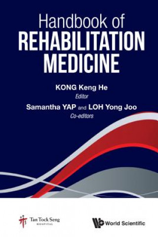 Kniha Handbook Of Rehabilitation Medicine Keng He Kong