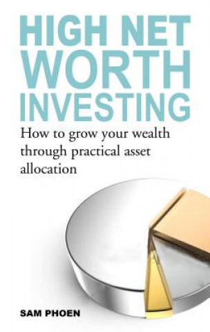 Book High Net Worth Investing Sam Phoen