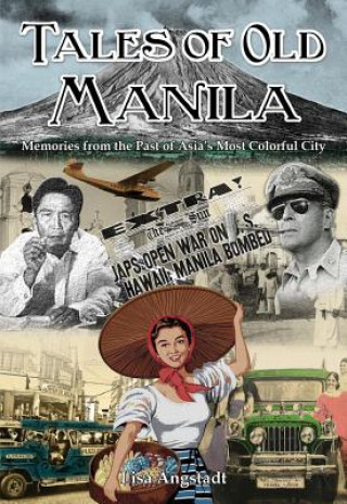 Knjiga Tales of Old Manila Lisa Angstadt