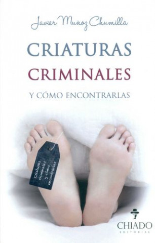 Livre CRIATURAS CRIMINALES Y COMO ENCONTRARLAS 