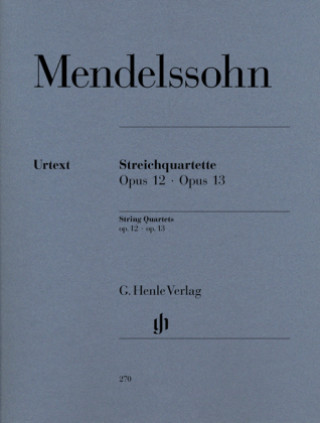 Tiskovina Streichquartette op.12 und 13 Felix Mendelssohn Bartholdy