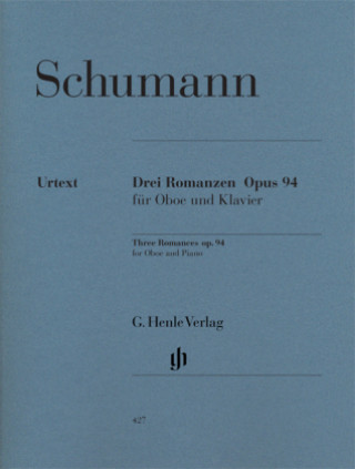 Tiskanica Romanzen für Oboe (oder Violine oder Klarinette) und Klavier op.94, Fassung für Oboe Robert Schumann