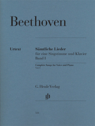 Tlačovina Sämtliche Lieder und Gesänge mit Klavier, Gesang und Klavier Ludwig van Beethoven