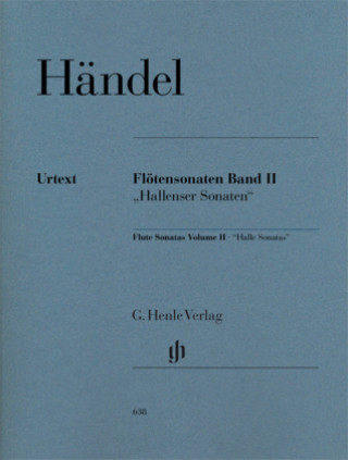 Tiskovina Flötensonaten (Hallenser Sonaten), Flöte u. Basso continuo Georg Friedrich Händel