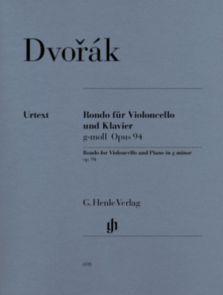 Materiale tipărite Rondo für Violoncello und Klavier g-Moll op.94 Antonín Dvorák