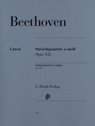 Printed items Streichquartett a-Moll op.132 Ludwig van Beethoven
