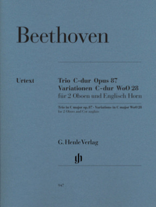 Tlačovina Trio C-Dur op.87 und Variationen C-Dur WoO 28, 2 Oboen und Englisch Horn, Einzelstimmen Ludwig van Beethoven