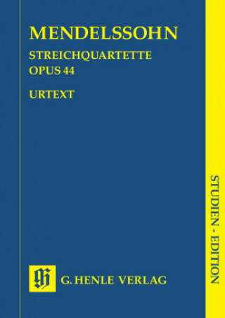 Nyomtatványok Streichquartette op.44, 1-3, Studien-Edition Felix Mendelssohn Bartholdy