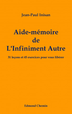 Könyv Aide-mémoire de l'Infiniment Autre Jean-Paul Inisan