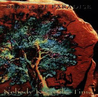 Audio Nobody Knew The Time Beasts Of Paradise