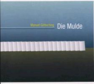 Audio Die Mulde Manuel Göttsching