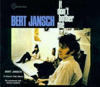 Audio It Don't Bother Me Bert Jansch