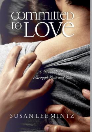 Book Committed to Love Susan Lee Mintz