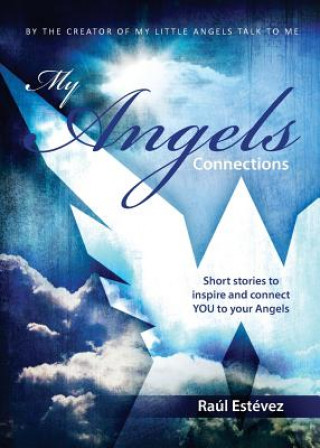 Kniha My Angels Connections Raul Estevez