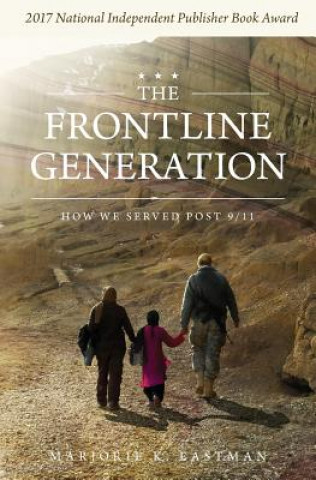 Kniha The Frontline Generation Marjorie K Eastman