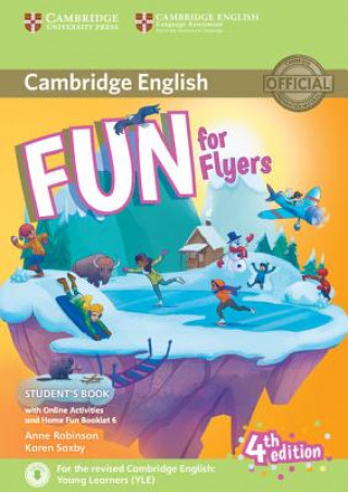 Книга Fun for Flyers Student's Book with Online Activities with Audio and Home Fun Booklet 6 Anne Robinson