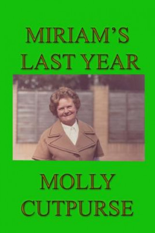 Carte Miriam's Last Year Molly Cutpurse