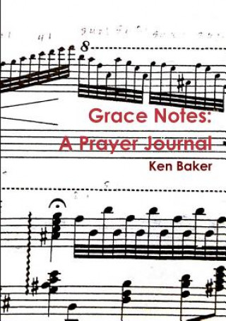 Kniha Grace Notes Dr Ken Baker