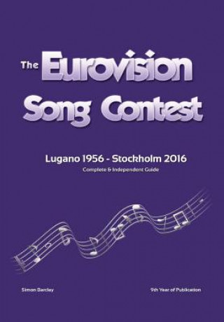 Książka Complete & Independent Guide to the Eurovision Song Contest 2016 Simon Barclay