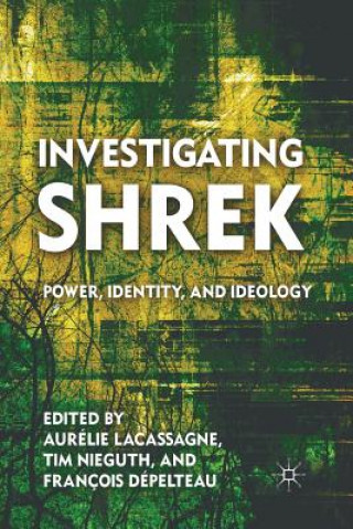 Carte Investigating Shrek T. Nieguth