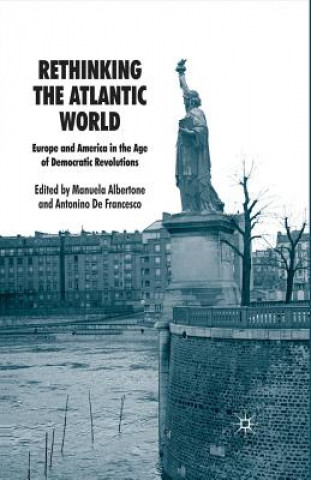 Книга Rethinking the Atlantic World M. Albertone