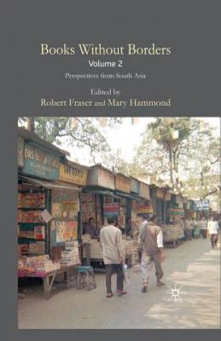 Carte Books Without Borders, Volume 2 R. Fraser